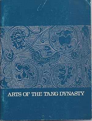 Imagen del vendedor de Arts of the T'ang Dynasty. a la venta por Charles Lewis Best Booksellers