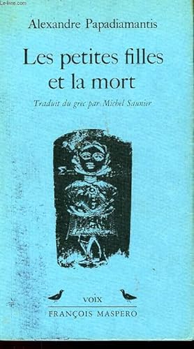 Image du vendeur pour LES PETITES FILLES ET LA MORT mis en vente par Le-Livre