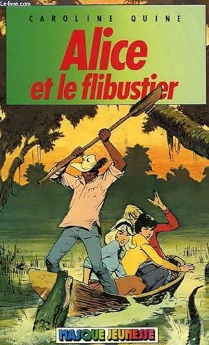 Bild des Verkufers fr ALICE ET LE FLIBUSTIER zum Verkauf von Le-Livre