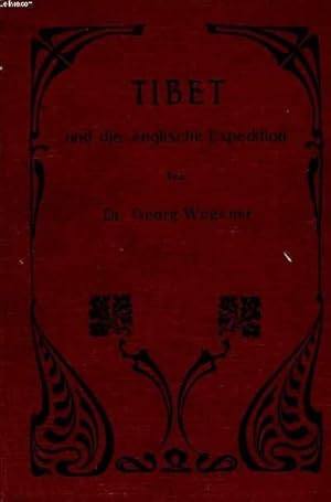 Imagen del vendedor de TIBET UND DIE ENGLISCHE EXPEDITION. a la venta por Le-Livre