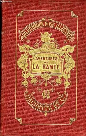 Bild des Verkufers fr AVENTURES DE LA RAMEE ET DE SES TROIS COMPAGNONS. zum Verkauf von Le-Livre