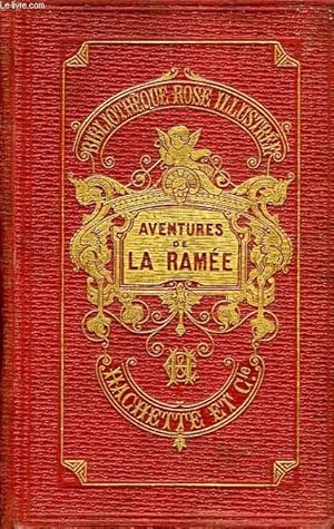 Bild des Verkufers fr AVENTURES DE LA RAMEE ET DE SES TROIS COMPAGNONS zum Verkauf von Le-Livre