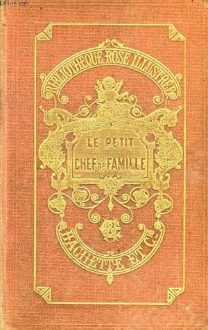 Seller image for LE PETIT CHEF DE FAMILLE for sale by Le-Livre