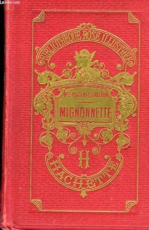 Seller image for MIGNONNETE for sale by Le-Livre