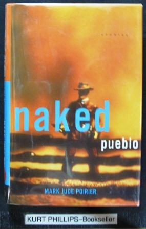 Naked Pueblo: Stories (Signed Copy)