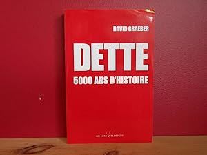 Dette : 5000 ans d'histoire