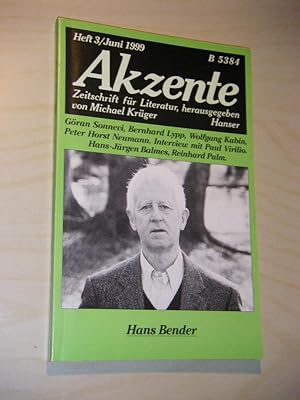 Akzente. Zeitschrift für Literatur. Heft 3/Juni 1999, 46. Jahrgang: Hans Bender