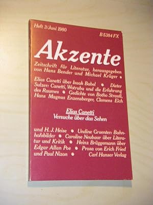 Akzente. Zeitschrift für Literatur. Heft 3/Juni 1980, 27. Jahrgang: Elias Canetti, Versuche über ...