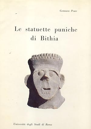 Bild des Verkufers fr LE STATUETTE PUNICHE DI BITHIA. zum Verkauf von studio bibliografico pera s.a.s.