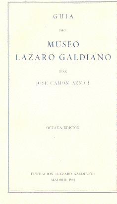 Imagen del vendedor de Gua del MUSEO LZARO GALDIANO a la venta por El libro que vuela