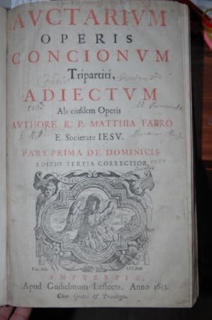 Auctarium operis concionum tripartiti, adjectum ab eiusdem operis. Editio tertia correctior. 2 Te...