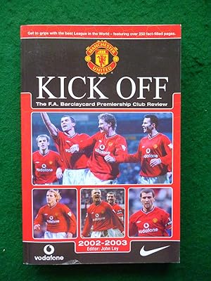 Seller image for Kick Off The F.A. Barclaycard Premiership Club Review 2002-2003 for sale by Shelley's Books