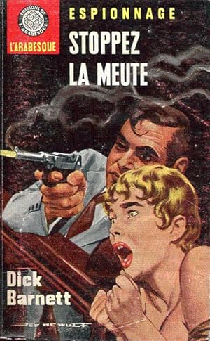 Seller image for Stoppez la meute for sale by L'ivre d'Histoires