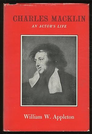 Bild des Verkufers fr Charles Macklin: An Actor's Life zum Verkauf von Between the Covers-Rare Books, Inc. ABAA