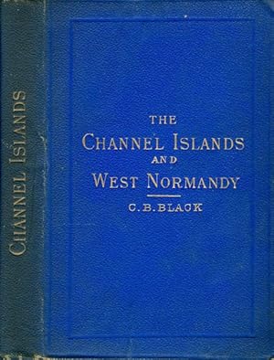 The Channel Islands and West Normandy