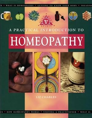 A Practical Introduction to Homeopathy