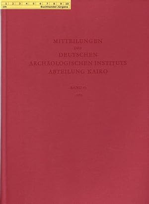 Bild des Verkäufers für Mitteilungen des Deutschen Archäologischen Instituts - Abteilung Kairo Band 45 - 1989. zum Verkauf von Buchhandel Jürgens