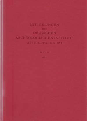 Mitteilungen des Deutschen Archäologischen Instituts - Abteilung Kairo Band 50 - 1994.