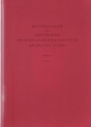 Mitteilungen des Deutschen Archäologischen Instituts - Abteilung Kairo Band 53 - 1997.