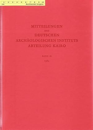 Mitteilungen des Deutschen Archäologischen Instituts - Abteilung Kairo. Band 38 - 1982.