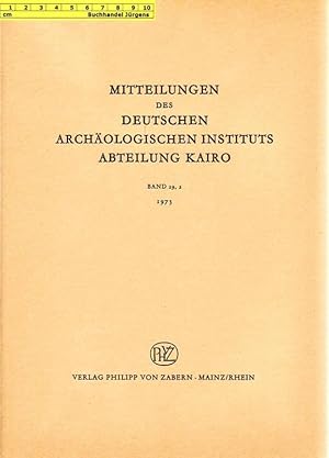 Mitteilungen des Deutschen Archäologischen Instituts - Abteilung Kairo. Band 29,2 - 1973