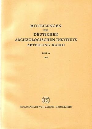Mitteilungen des Deutschen Archäologischen Instituts - Abteilung Kairo, Band 32 - 1976