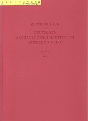 Mitteilungen des Deutschen Archäologischen Instituts - Abteilung Kairo. Band 42 - 1986.