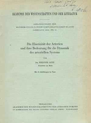 Die Elastizität der Arterien und ihre Bedeutung für die Dynamik des arteriellen Systems.