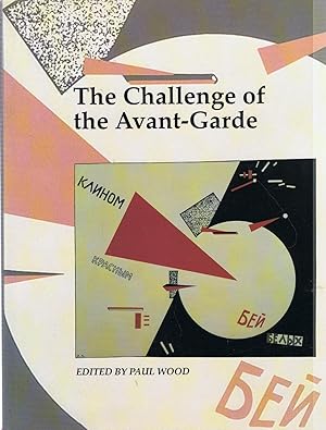 Seller image for THE CHALLENGE OF THE AVANT-GARDE. ART AND ITS HISTOIRES for sale by Librera Torren de Rueda