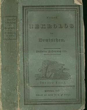 Bild des Verkufers fr Neuer Nekrolog der Deutschen. Sechster Jahrgang, 1828. Zweiter Theil. Mit Frontispiz: Portrt Carl August, Groherzog von Sachsen. zum Verkauf von Antiquariat Carl Wegner