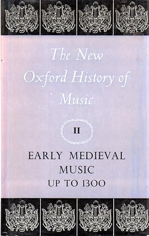 Imagen del vendedor de Early Medieval Music up to 1300 (New Oxford History of Music 2) a la venta por Sutton Books