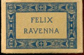 Felix Ravenna. 21 Vedute Artistiche