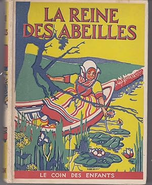 La Reine des Abeilles et autres histoires naturelles