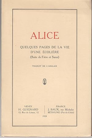 Alice, quelques page de la vie d'une écolière. Suite de frère et soeur.