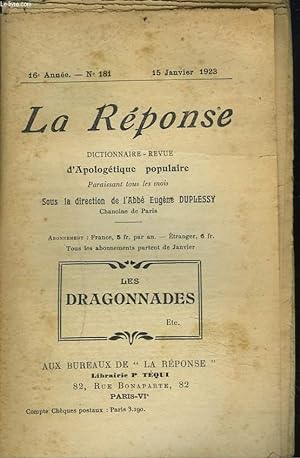 Seller image for LA REPONSE. REVUE MENSUELLE D'APOLOGETIQUE POPULAIRE. N181, 15 JANVIER 1923. LES DRAGONNADES. for sale by Le-Livre