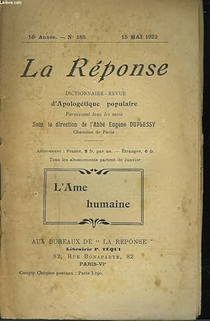 Seller image for LA REPONSE. REVUE MENSUELLE D'APOLOGETIQUE POPULAIRE. N185, 15 MAI 1923. L'AME HUMAINE. for sale by Le-Livre