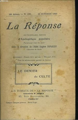 Seller image for LA REPONSE. REVUE MENSUELLE D'APOLOGETIQUE POPULAIRE. N190, 15 OCTOBRE 1923. LE DENIER DU CULTE. / LA NATALITE. for sale by Le-Livre