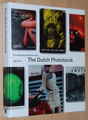 The Dutch Photobook : A Thematic Selection from 1945 Onwards