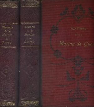 HISTORIA DE LA MARINA DE GUERRA ESPAÑOLA DESDE SUS ORIGENES HASTA NUESTROS DIAS (2 TOMOS)