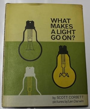 Seller image for What Makes A Light Go On? for sale by H4o Books