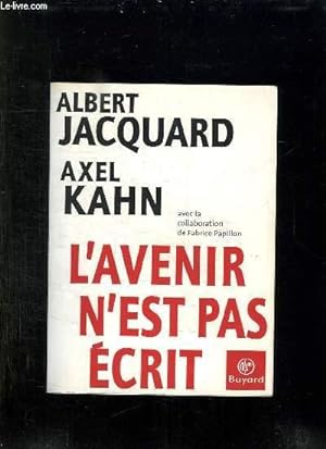 Seller image for L AVENIR N EST PAS ECRIT. for sale by Le-Livre