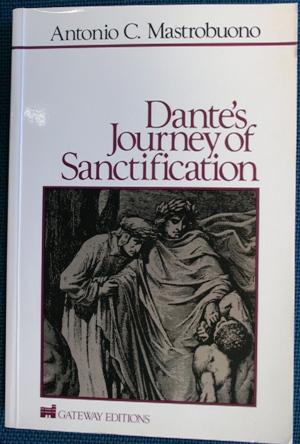 Dante s Journey of Sanctification