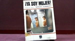 Seller image for YA SOY MUJER MANUEL SUMMERS for sale by LIBRERIA ANTICUARIA SANZ