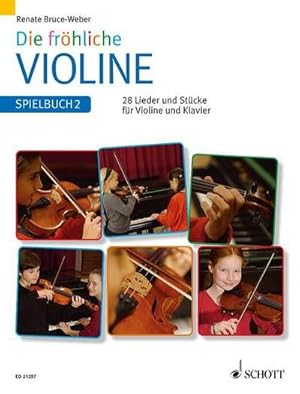 Bild des Verkufers fr Die frhliche Violine 2. Spielbuch : Spielbuch 2. Violine und Klavier. Spielbuch. zum Verkauf von AHA-BUCH GmbH