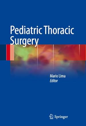 Bild des Verkufers fr Pediatric Thoracic Surgery zum Verkauf von AHA-BUCH GmbH