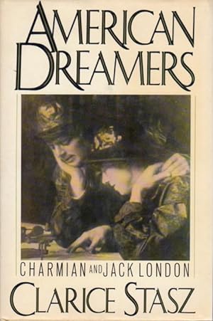 AMERICAN DREAMERS: Charmian and Jack London.