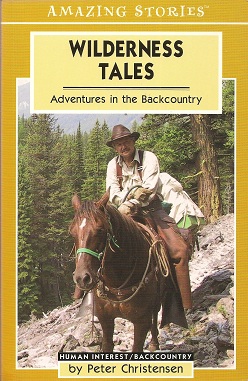 Seller image for Wilderness Tales: Adventures in the Backcountry for sale by Storbeck's