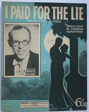 Imagen del vendedor de I Paid For The Lie (That I Told You) a la venta por At the Sign of the Pipe