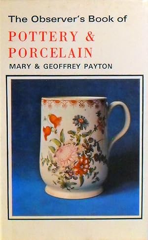 The Observer's Book Of Pottery And Porcelain