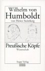 Bild des Verkufers fr Wilhelm von Humboldt. von, Preuische Kpfe ; [32] : Wissenschaft zum Verkauf von Modernes Antiquariat an der Kyll